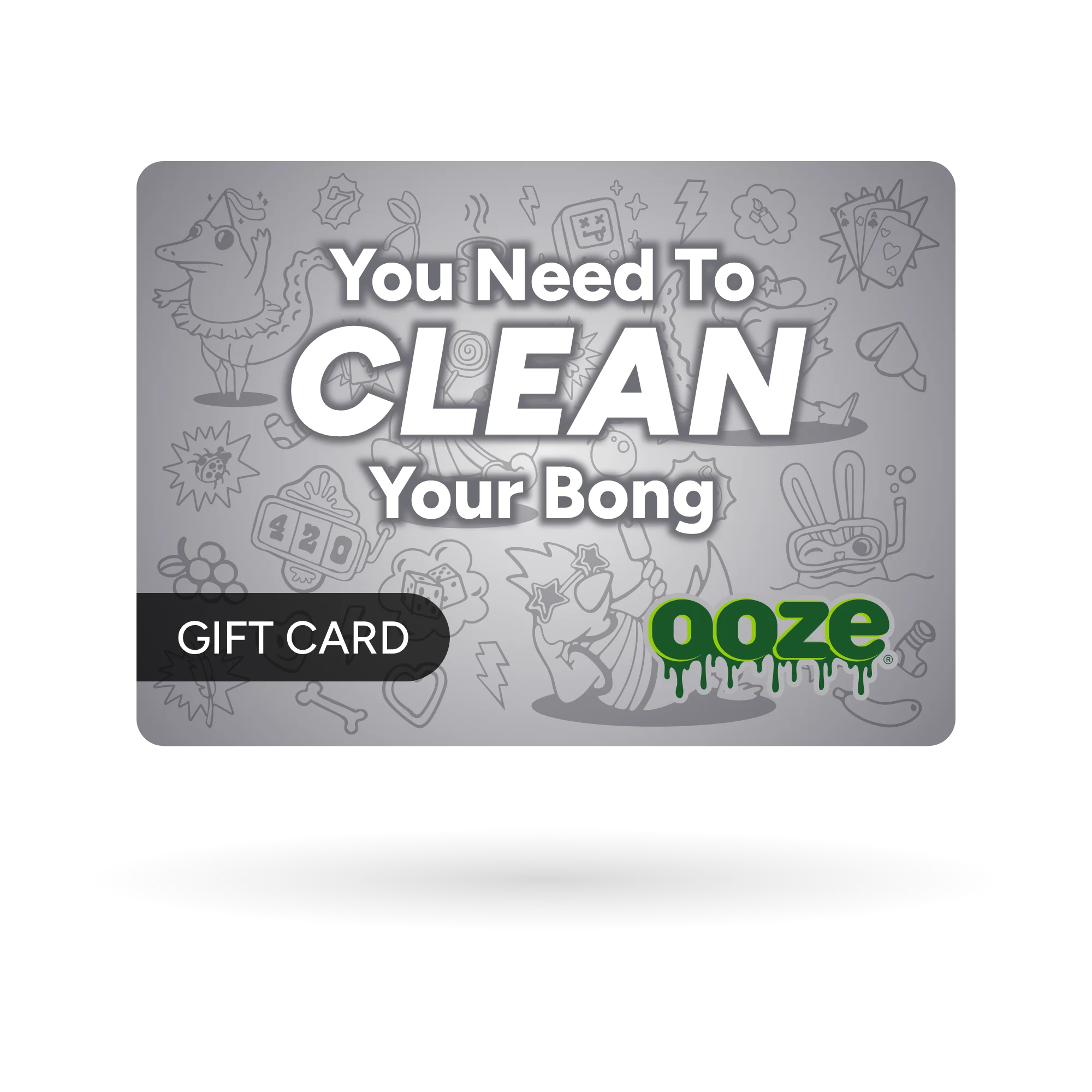 You Need To Clean Your Bong Gift Card